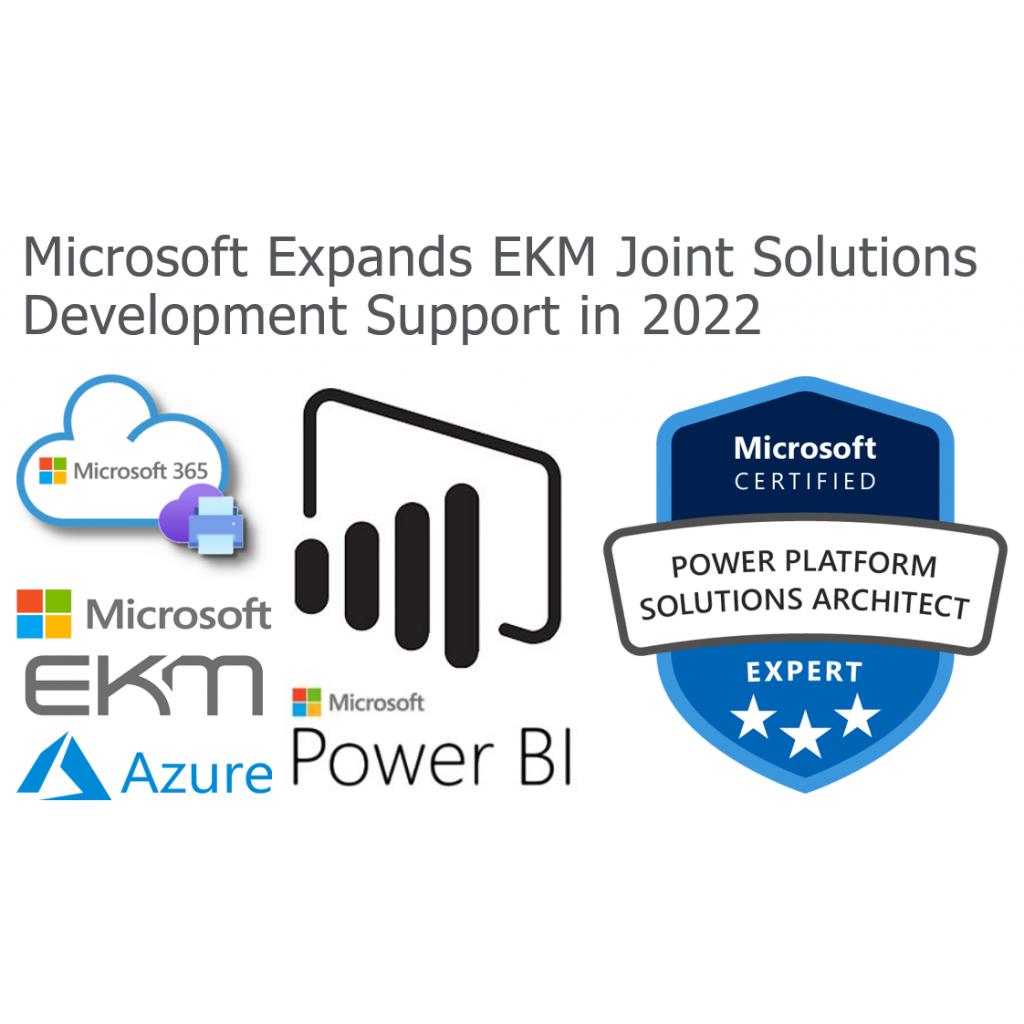 Microsoft Expands EKM Joint Solutions Development Support 2022